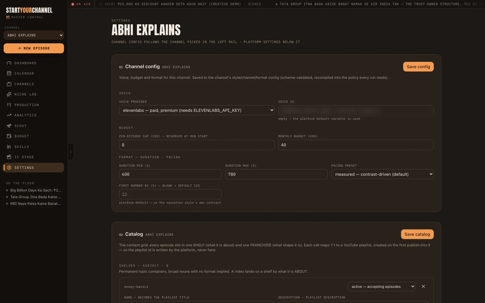 Channel settings: voice provider, per-episode budget cap, monthly budget and episode duration.